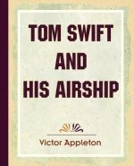 Tom Swift and His Airship (1910)