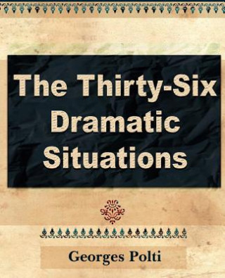 Thirty Six Dramatic Situations