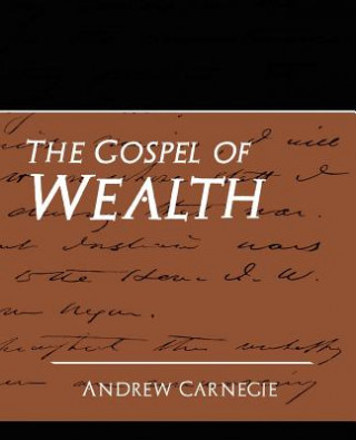 Gospel of Wealth (New Edition)