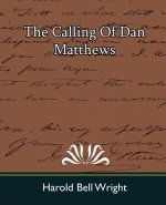 Calling of Dan Matthews