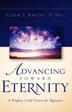 Advancing Toward Eternity