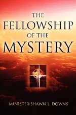 Fellowship of the Mystery