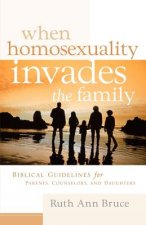 When Homosexuality Invades the Family