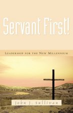 Servant First!