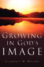 Growing In God's Image