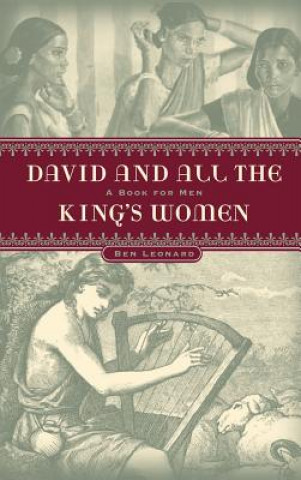 DAVID...and all the KING'S WOMEN