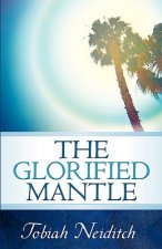 Glorified Mantle