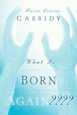 What Is Born Again