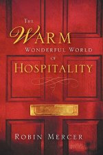 Warm Wonderful World Of Hospitality