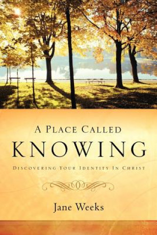 Place Called Knowing
