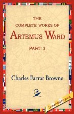 Complete Works of Artemus Ward, Part 3