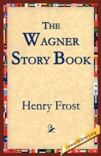 Wagner Story Book