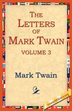 Letters of Mark Twain Vol.3
