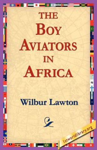 Boy Aviators in Africa