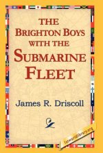 Brighton Boys with the Submarine Fleet