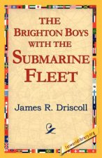 Brighton Boys with the Submarine Fleet
