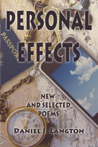 Personal Effects; New and Selected Poems