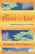 Dance of Life - Poems for the Spirit