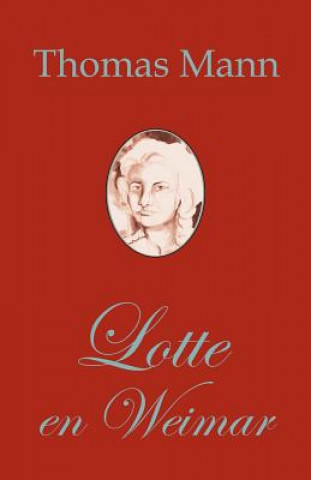 Lotte en Weimar (Romano de Thomas Mann en Esperanto)