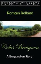 Colas Breugnon (A Burgundian Story)