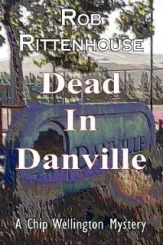 Dead in Danville