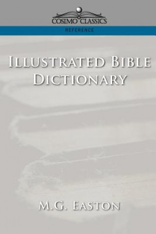 Illustrated Bible Dictionary