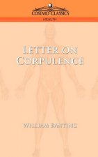 Letter on Corpulence