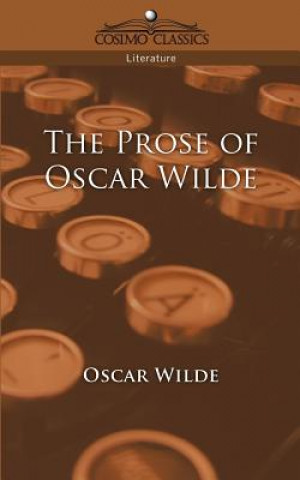 Prose of Oscar Wilde