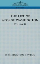 Life of George Washington - Volume II