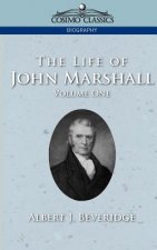 Life of John Marshall, Vol. 1