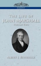 Life of John Marshall, Vol. 2