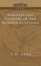 Manners and Customs of the Modern Egyptians