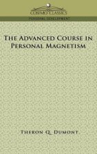 Advanced Course in Personal Magnetism