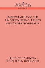 Improvement of the Understanding, Ethics and Correspondence