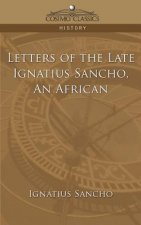 African Letters of the Late Ignatius Sancho