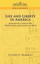 Life and Liberty in America, Sketches of a Tour in the United States and Canada in 1857-8
