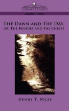 Dawn and the Day, Or, the Buddha and the Christ