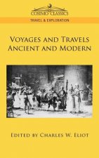 Voyages and Travels Ancient and Modern