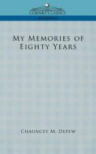 My Memories of Eighty Years