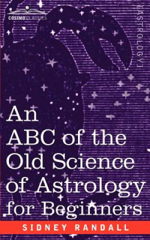 ABC of the Old Science of Astrology
