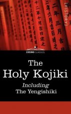 Holy Kojiki -- Including, the Yengishiki