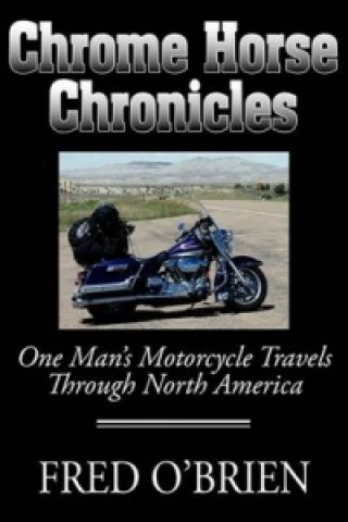 Chrome Horse Chronicles