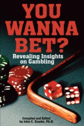 You Wanna Bet? Revealing Insights on Gambling