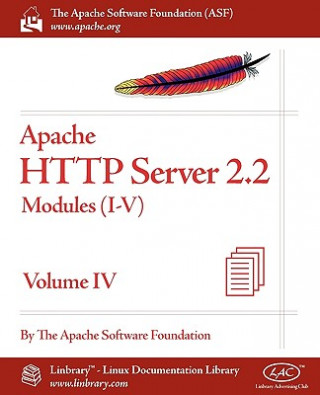 Apache HTTP Server 2.2 Official Documentation - Volume IV. Modules (I-V)