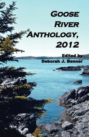 Goose River Anthology, 2012