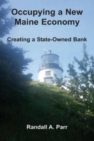 Occupying a New Maine Economy