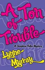 Ton of Trouble