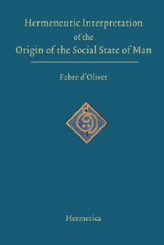 Hermeneutic Interpretation of the Origin of the Social State of Man