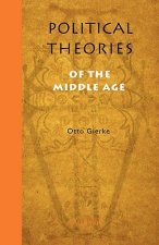 Political Theories of the Middle Age