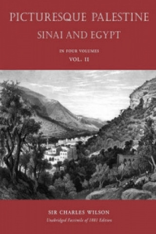 Picturesque Palestiine, Sinai and Egypt, Vol. II